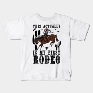 This Actually Is My First Rodeo Country Life Howdy Vintage Kids T-Shirt